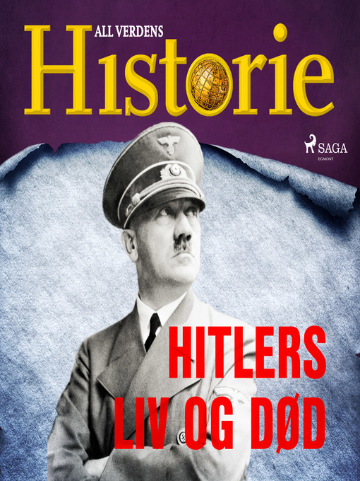 Title details for Hitlers liv og død by All Verdens Historie - Available